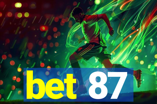 bet 87